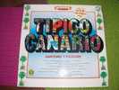 TIPICO  CANARIO °  CANCIONES Y FOLKLORE - Wereldmuziek