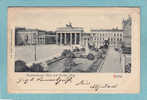 BERLIN  -  Brandenburger Thor Und Pariser  Platz  -  1901  -  CARTE PRECURSEUR  - ( Trace Petites Pliures Angles Haut ) - Brandenburger Door