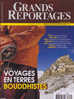 Grands Reportages 350 Janvier 2011 Voyages En Terres Bouddhistes - Tourismus Und Gegenden