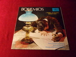 BOHEMIOS  °  J PERRIN  / M PALACIOS / AMADEO VIVES  ° COROS CANTARES DE MADRID - Altri - Musica Spagnola