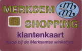 # Carte A Puce Fidelite Merksem Shopping   - Tres Bon Etat - - Gift And Loyalty Cards