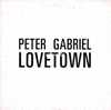 CD - Peter GABRIEL (Genesis) - Lovetown (radio Edit - 4.17) - PROMO - Verzameluitgaven