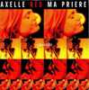 CD - Axelle RED - Ma Prière (single Mix Radio Edit - 4.23) - Same (4.59) - Same (instrumental - 4.59) - Collectors