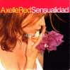 CD - Axelle RED - Sensualidad (Spanish Version - 3.45) - PROMO - Verzameluitgaven