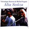 CD - Véronique SANSON - Alia Souza (live - 3.35) (duo Avec Michel FUGAIN) - Mi Maître Mi Esclave (4.18) - Ediciones De Colección
