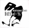 CD - Louis BERTIGNAC (TELEPHONE) - Days Of '96 (edited Version - 3.42) - PROMO - Collectors