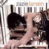 CD - ZAZIE - Larsen (4.21) - Hissée Haut (3.50) - Ediciones De Colección