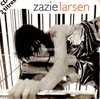 CD - ZAZIE - Larsen (4.21) - Hissée Haut (3.50) - Ediciones De Colección
