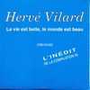 CD - Hervé VILARD - La Vie Est Belle Le Monde Est Beau (3.55) - PROMO - Verzameluitgaven