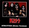 CD - KISS - Strutter (demo Version - 4.59) - Nothin' To Lose (live - 3.31) - Hotter Than Hell (live - 2.57) - PROMO CD3" - Verzameluitgaven