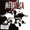 CD - METALLICA - Until It Sleeps (4.33) - 2X4 (live) - Until It Sleeps (progress Version) - Collector's Editions
