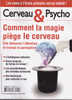 Cerveau & Psycho 43 Janvier-février 2011 Comment La Magie Piège Le Cerveau - Medizin & Gesundheit