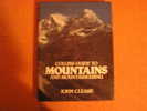 COLLINS GUIDE TO MOUNTAINS & MOUNTAINEERING   1979 John CLEARE Montagne Alpinisme - Altri & Non Classificati