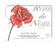 Etiquette De Vin De Table  -   Rose De Nöel  -  Cl. Dupuis à St Hilaire St Florent (49) - Rosas