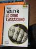 IO SONO L'ASSASSINO - JESS WALTER - ED. PIEMME - Alte Bücher