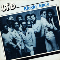 LTD  °  KICKIN' BACK - Soul - R&B