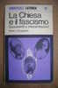 PDM/38 Pietro Scoppola LA CHIESA E IL FASCISMO Universale  Laterza 1971 - Histoire, Biographie, Philosophie