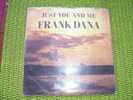 FRANK  DANA  °  JUST  YOU AND ME - Other - English Music