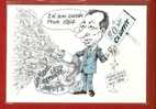CPM 10X15 . PROPAGANDE POLITQUE . Caricature Jacques DELORS. " J'ai Bon Espoir Pour 1984 " F.O. Dit "Ca Suffit " - Personajes