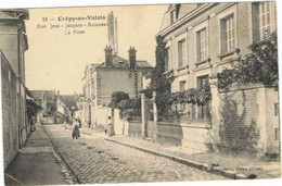 Crepy En Valois      Rue J'j Rousseau    La Poste - Crepy En Valois