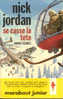 Marabout Junior - MJ 216 - Nick Jordan Se Casse La Tête - André Fernez - EO 1962 - TBE - Marabout Junior