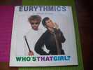 EURYTHMICS  °  WHO ' THAT GIRL   °   REF  DAT 3 - 45 T - Maxi-Single