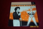 GARY  US BONDS  °   THE STAR - Special Formats
