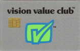 # Carte A Puce Salon Vision Value Club   - Tres Bon Etat - - Cartes De Salon Et Démonstration