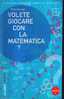 VOLETE GIOCARE CON LA MATEMATICA? - Mathématiques Et Physique