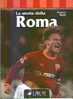 LA STORIA DELLA ROMA - Sport