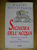 PM/6 Nantas Salvalaggio SIGNORA DELL´ACQUA Piemme I Ed.1997 Venezia - Geschichte