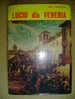 PM/32 Romanzi Storici Popolari : Luigi Pietracqua LUCIO DA VENERIA Viglongo 1971 Piemontese - History