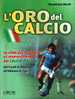 L'ORO DEL CALCIO - Sport