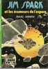 BIBLIO. VERTE SENIOR - 1978 - ASIMOV - JIM SPARK ET LES ECUMEURS DE L´ESPACE - Altri & Non Classificati