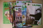 PDN/18 L´ALPINO Rivista Mensile A.N.A. 8 N.ri + Catalogo Uff./AFGHANISTAN/76^ ADUNATA NAZ. AOSTA/DON GNOCCHI/JULIA - Italiano