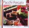 PACCHI REGALO - Scatole, Fiocchi, Biglietti E Decori - Art, Design, Decoration