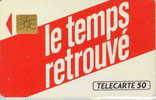 # France D266 LE TEMPS RETROUVE 50u So2 Tres Bon Etat - Telefoonkaarten Voor Particulieren