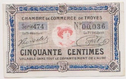 Billet Chambre De Commerce De Troyes 50 Centimes ( état Neuf ) {S37-22} - Cámara De Comercio