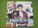 PHILIPPE  ESTRELLA  °  AUTOGRAPHE SUR VINYLE 45 TOURS  °  I HAVE A SONG - Autographes