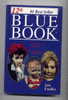 POUPEES Blue Book Dolls & Value 12th Jan Foulke Guide Indentification Collectionneur De Poupées Photos - Bambole