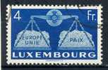 1951 Luxembourg 4 Franc " Europe Unie Paix " VF Used, Scarce Stamp - Gebruikt