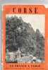 Corse, Gastronomie Et Tourisme, Par La France à Table, De 1956, 56 Pages - Corse