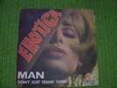 MAN  ° EROTICA  /   DON' T JUST STAND THERE - Other - English Music