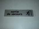 PLAQUE De SIGNALISATION Indicatrice En Plexiglas " SORTIE DE SECOURS " - Autres & Non Classés