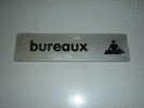 PLAQUE De SIGNALISATION Indicatrice En Plexiglas " BUREAUX " - Otros & Sin Clasificación