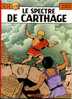 - ALIX . LE SPECTRE DE CARTHAGE . DEPOT CASTERMAN 1977 - Alix