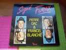 SIGNE  FURAX   /  PIERRE  DAC  &  FRANCIS BLANCHE ° - Humor, Cabaret