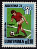 GUATEMALA  PA 642  * *  Cup 1978     Fussball Football  Soccer - 1978 – Argentine