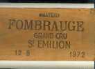 - VERITABLE DEVANT DE CAISSE CE VIN . CHATEAU FOMBRAUGE GRD CRU ST EMILION 1972 - Autres & Non Classés