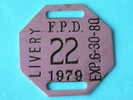 LIVERY F.P.D. 22 1979 EXP.6-30-80 (  For Details, Please See Photo ) ! - Other & Unclassified